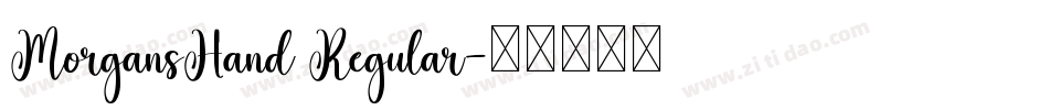 MorgansHand Regular字体转换